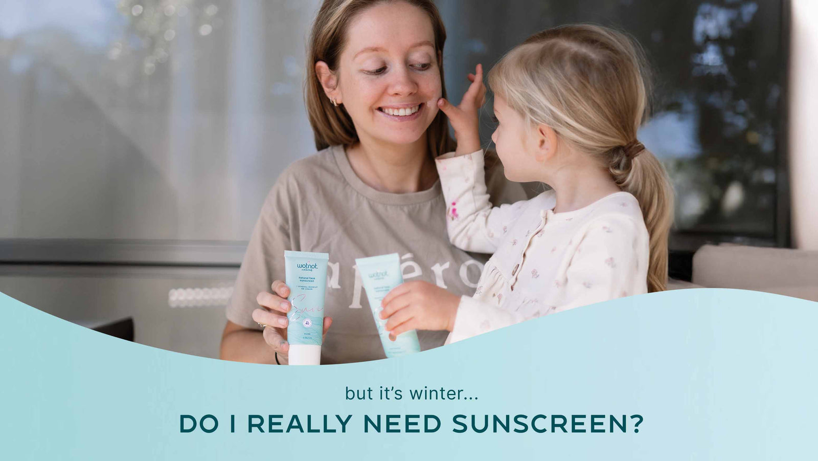 But It’s Winter… Do I Really Need Sunscreen?